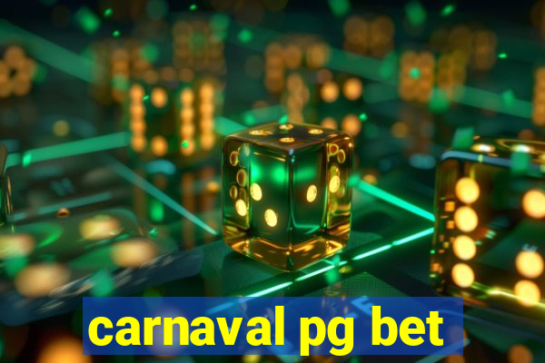 carnaval pg bet