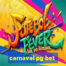 carnaval pg bet