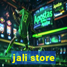 jali store