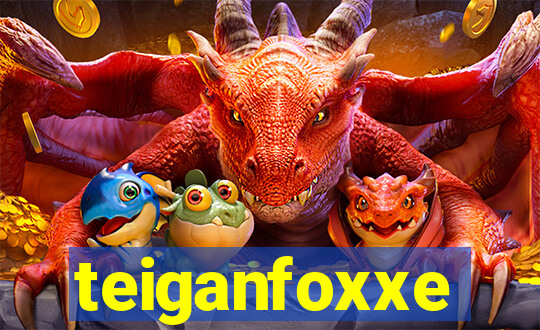 teiganfoxxe