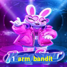 1 arm bandit online casinos