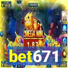 bet671