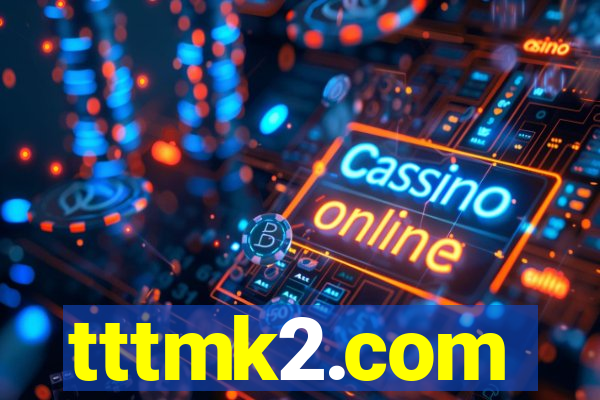 tttmk2.com