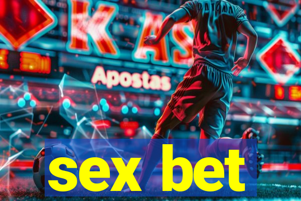 sex bet