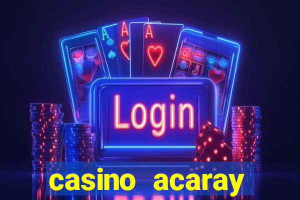 casino acaray ciudad del este