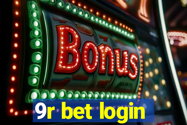 9r bet login