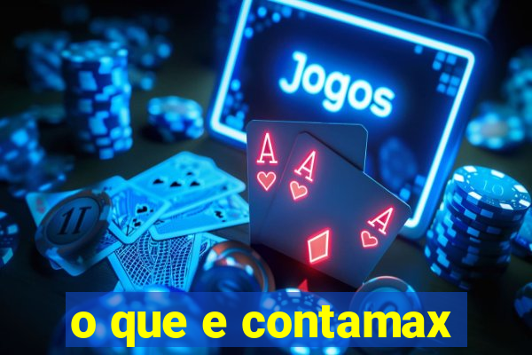 o que e contamax