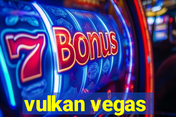 vulkan vegas