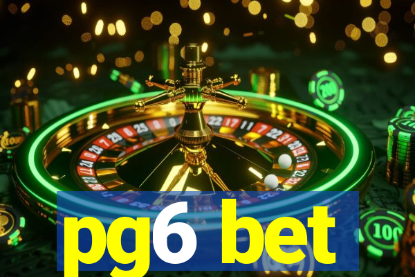 pg6 bet