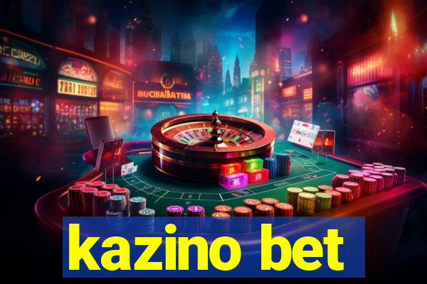 kazino bet