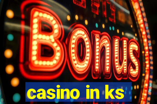 casino in ks