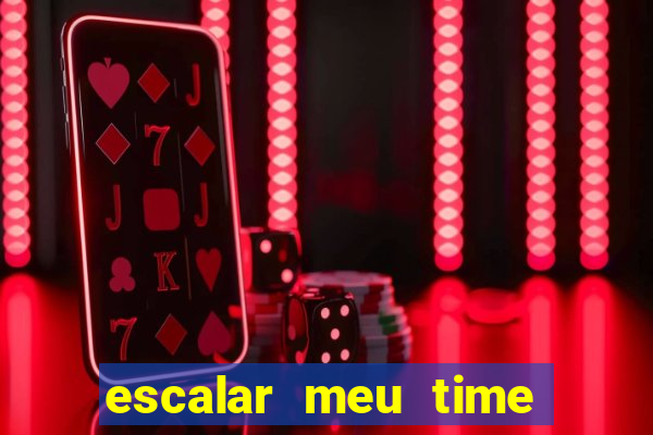 escalar meu time de futebol