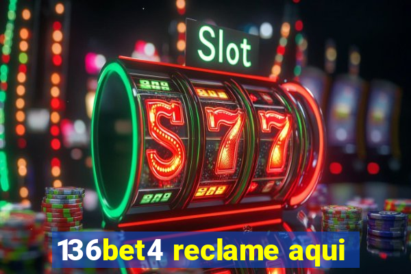 136bet4 reclame aqui