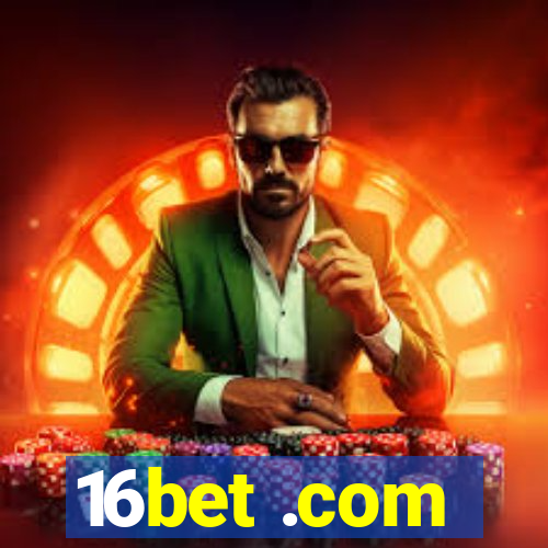 16bet .com