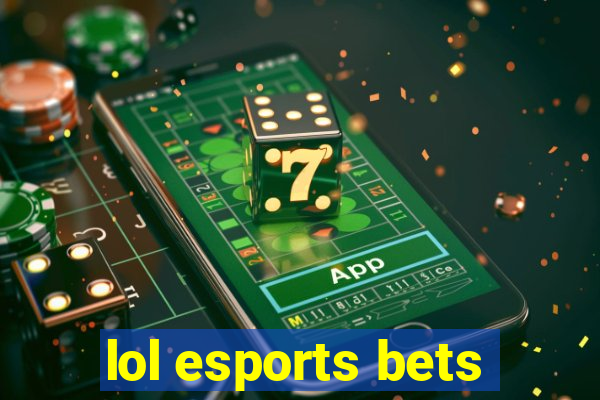 lol esports bets