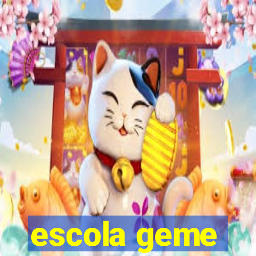 escola geme