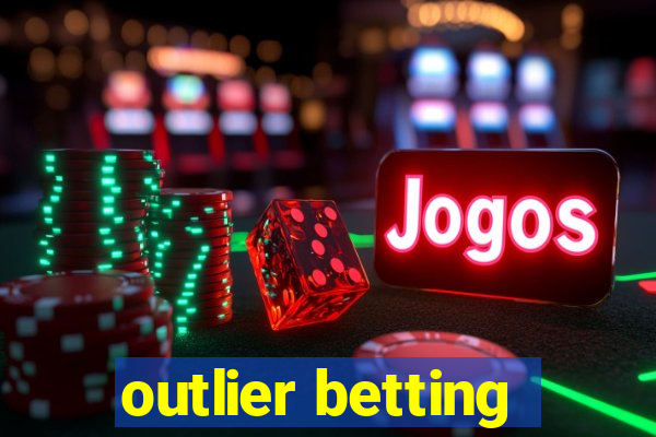 outlier betting