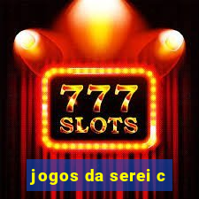 jogos da serei c