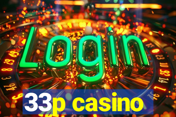 33p casino