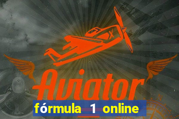 fórmula 1 online ao vivo