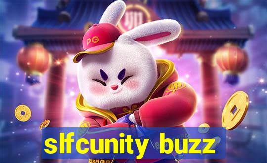 slfcunity buzz