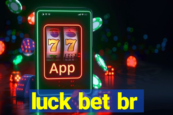 luck bet br