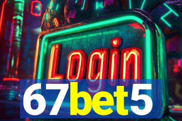 67bet5