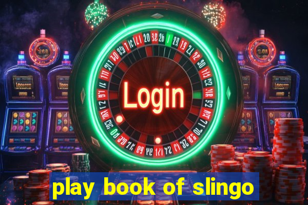 play book of slingo