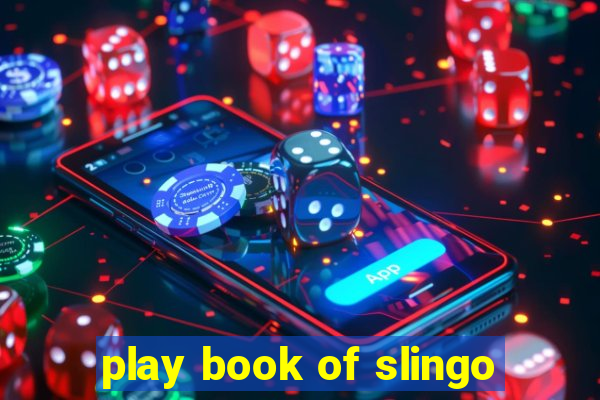 play book of slingo