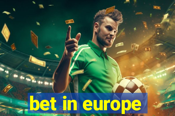 bet in europe