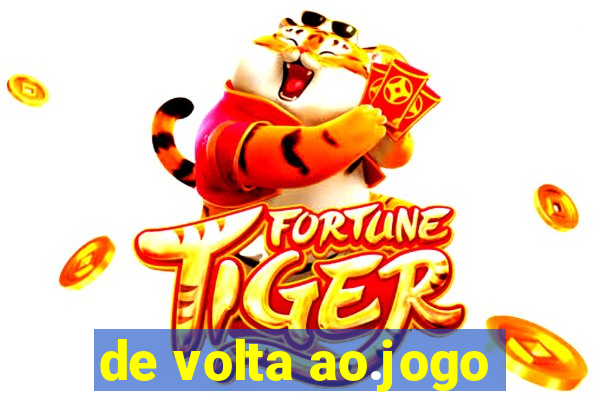 de volta ao.jogo