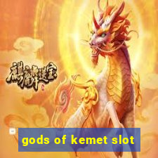 gods of kemet slot