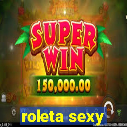 roleta sexy