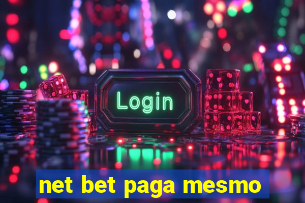 net bet paga mesmo