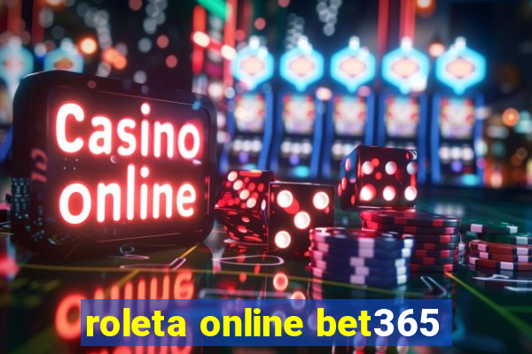 roleta online bet365