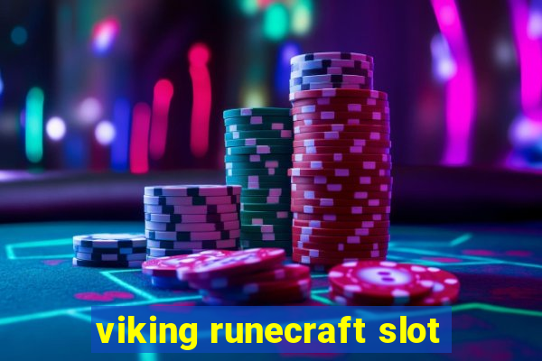 viking runecraft slot