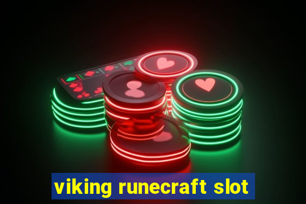 viking runecraft slot