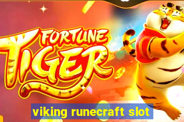 viking runecraft slot