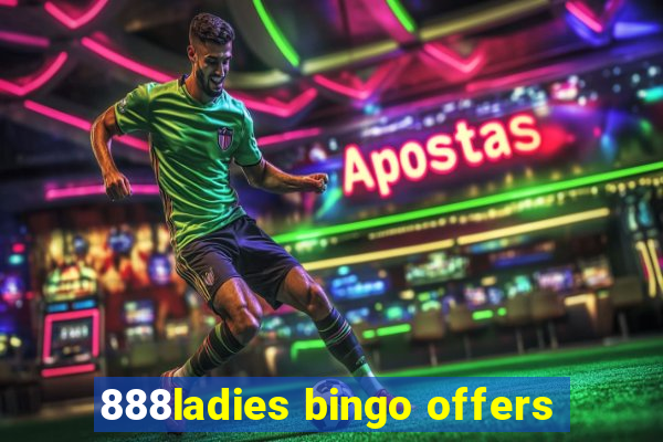 888ladies bingo offers