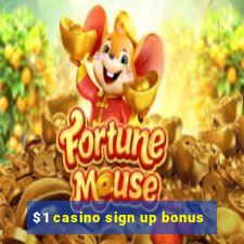 $1 casino sign up bonus