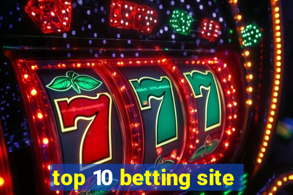 top 10 betting site