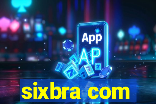 sixbra com