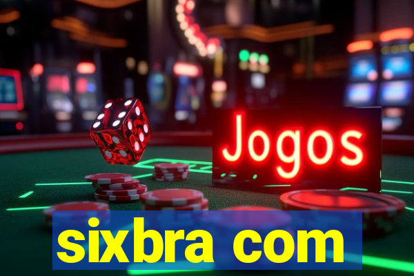 sixbra com