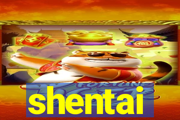 shentai