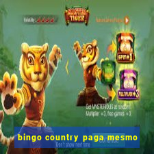 bingo country paga mesmo