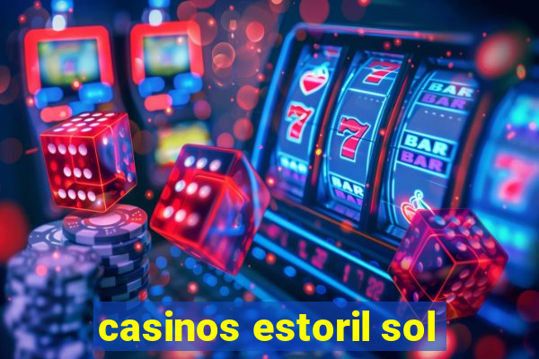 casinos estoril sol