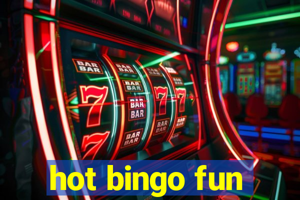 hot bingo fun