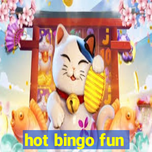 hot bingo fun