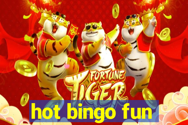 hot bingo fun