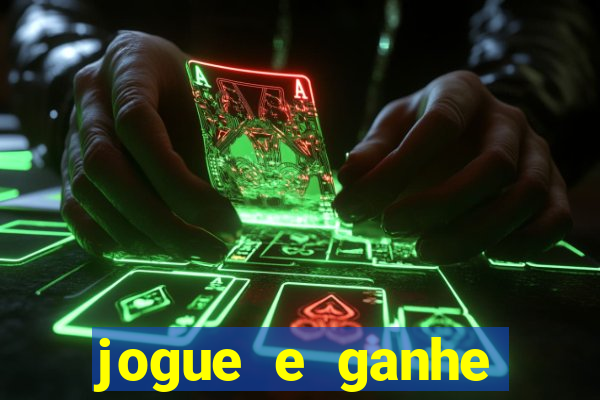 jogue e ganhe dinheiro de verdade